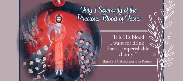 Solemnity of the Precious Blood of Jesus